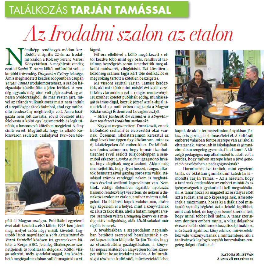 Találkozás Tarján Tamással. Az Irodalmi szalon az etalon